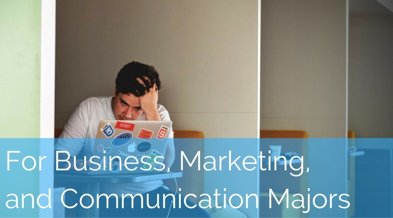 For Business, Marketing, and Communication Majors