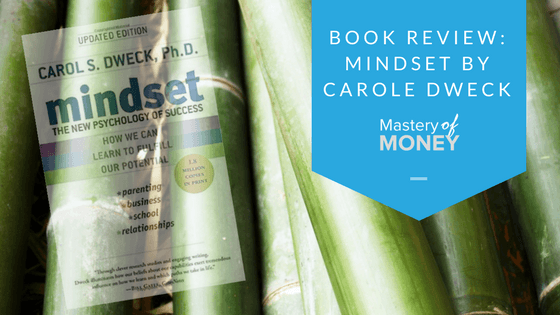 Book Review: Mindset by Carole Dweck