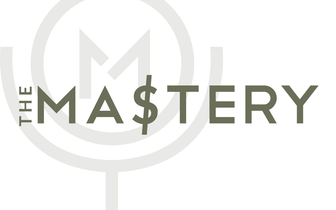 Mastery Of Money  Podcast – Week 1