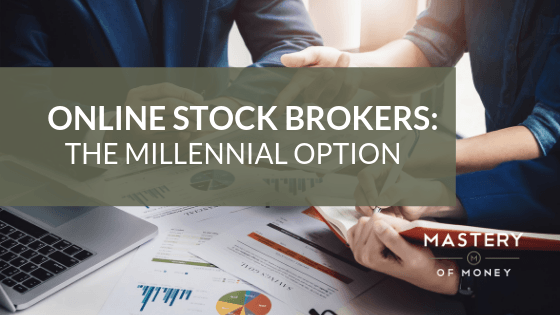 Online Stock Brokers: The Millennial Option